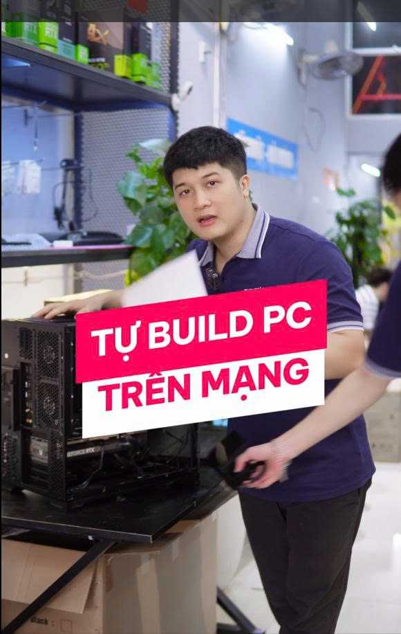 Tự Build PC Trên Mạng: Lợi Ích Và Những Rắc Rối "Dở Khóc Dở Cười"